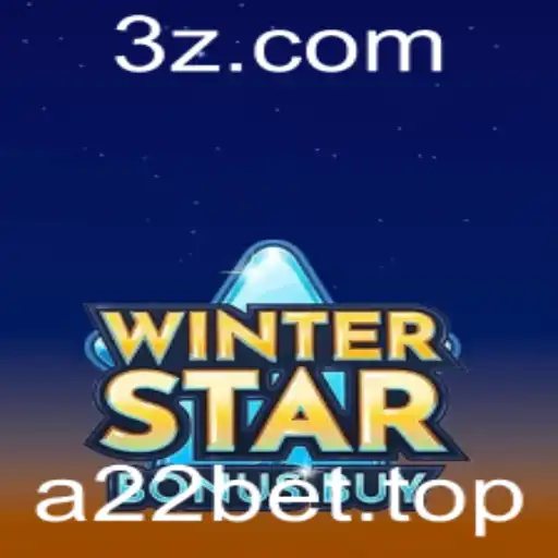 Descubra o Fascinante Mundo de WinterStarBonusBuy no A22bet